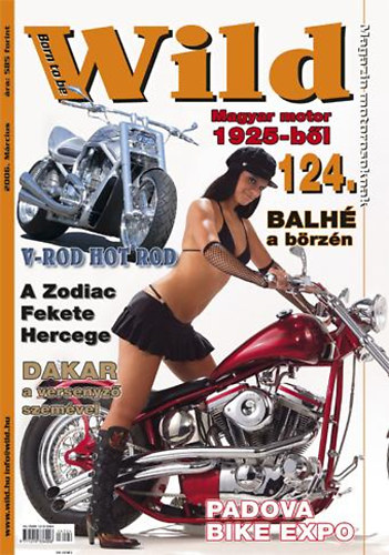 Retép (főszerk.) - Born to be Wild Magazin Motorosoknak 124. (XII. évfolyam)