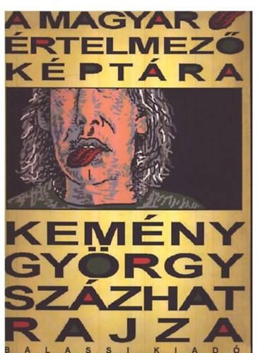 Kemény György - A magyar nyelv értelmező képtára (Kemény György 106 rajza)
