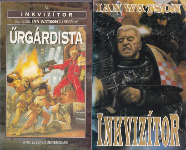 Ian Watson - Űrgárdista+Inkvizítor (2 kötet )