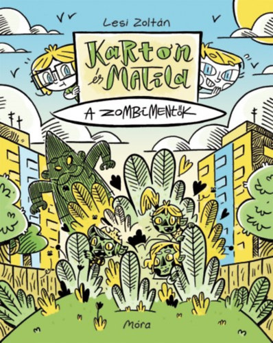 Lesi Zoltán - Karton és Matild - A zombimentők