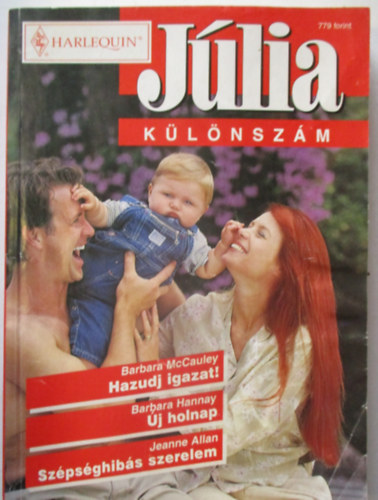 J�lia k�l�nsz�m 2003/3. (Hazudj igazat! - �j holnap - Sz�ps�ghib�s szerelem)