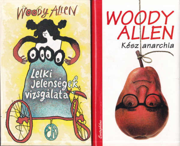 Woody Allen - 3 db Woody Allen k�nyv: Lelki jelens�gek vizsg�lata + K�sz anarchia + Mell�khat�sok