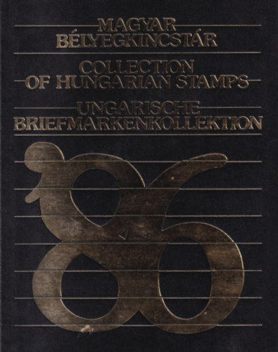 Magyar bélyegkincstár - Collection of Hungarian Stamps - Ungarische Briefmarkenkollektion '86 (számozott)
