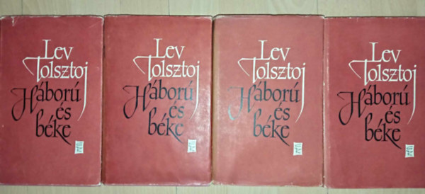 Makai Imre  (ford.), Gallyas Ferenc (lektor) Lev Nyikolajevics Tolsztoj (??? ?????????? ???????) - H�bor� �s b�ke 1-4. (????? ? ???) - Makai Imre ford�t�s�ban
