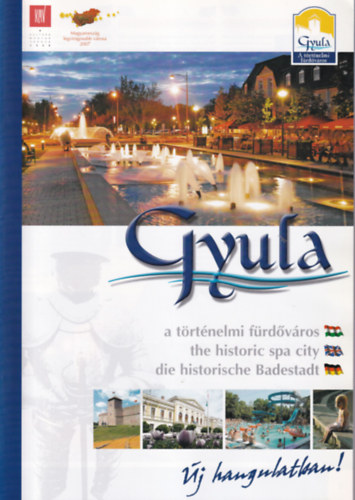 Gyula a t�rt�nelmi f�rd�v�ros ( magyar-angol-n�met nyelv� )