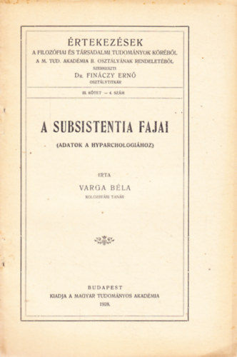 Varga Bla - A subsistentia fajai (adatok a hyparchologihoz)