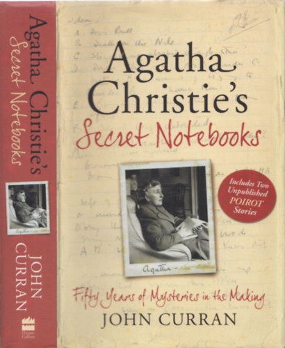 John Curran - Agatha Christie's Secret Notebooks: Fifty Years of Mysteries in the Making