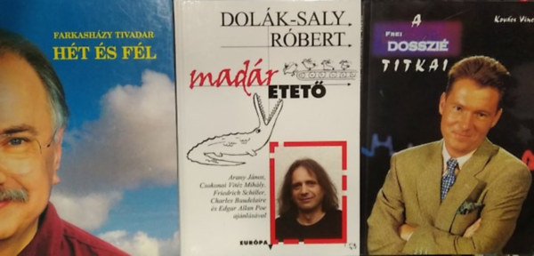 Dolák-Saly Róbert, Farkasházy Tivadar Kovács Vince - 3 db mű: Hét és fél+ Madáretető+ A Frei dosszié titkai