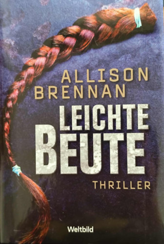 Allison Brennan - Leichte Beute