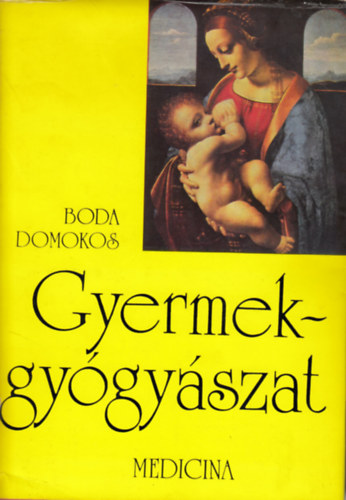 Boda Domokos - Gyermekgygyszat