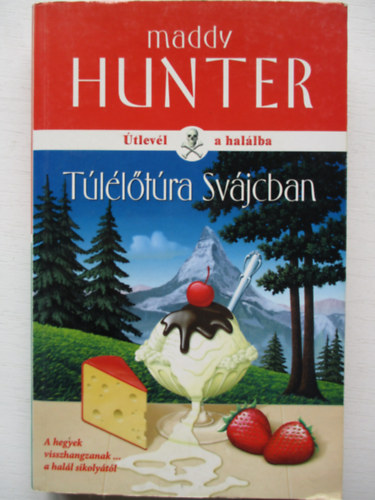 Maddy Hunter - Tlltra Svjcban