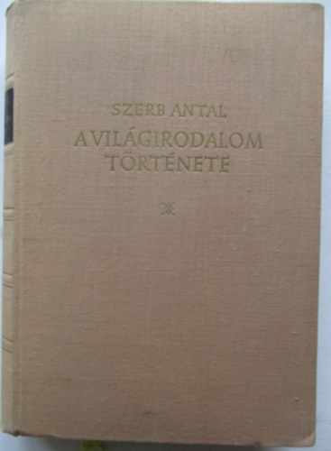 Szerb Antal - A vilgirodalom trtnete
