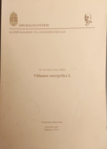 Dr. Novothny Ferenc - Villamos Energetika I.