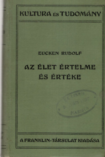 Eucken Rudolf - Az let rtelme s rtke