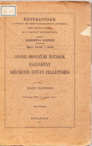 Fest S�ndor - Angol irodalmi hat�sok haz�nkban Sz�chenyi Istv�n fell�p�s�ig