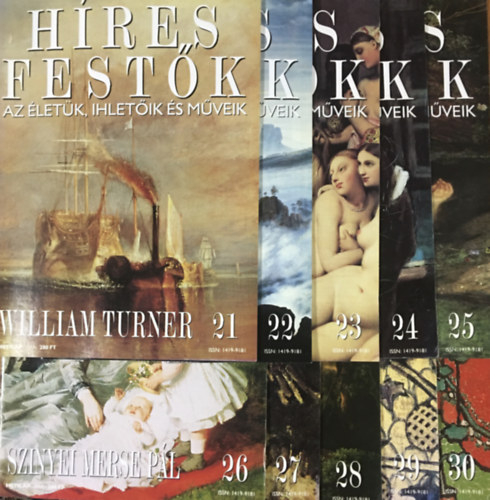 H�res fest�k (Az �let�k, ihlet�ik �s m�veik) 21-30. lapsz�m (10 db)