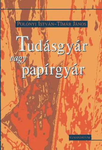 Polnyi Istvn; Timr Jnos - Tudsgyr vagy paprgyr