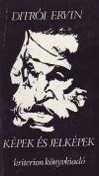 Ditr�i Ervin - K�pek �s jelk�pek - K�zel�t�sek m�vekhez, m�v�szethez