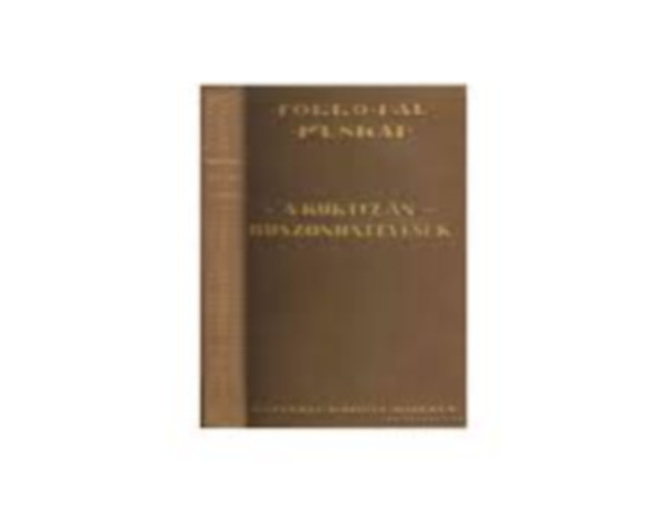 Forr� P�l - A kurtiz�n - huszonhat�vesek