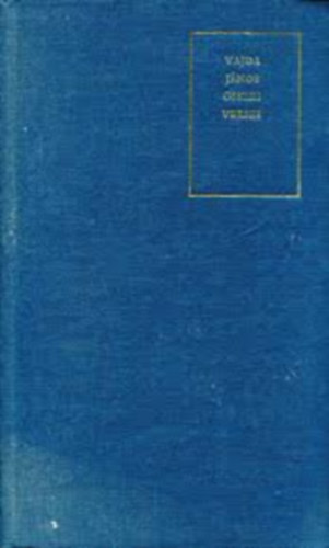 Vajda J�nos - Vajda J�nos �sszes versei