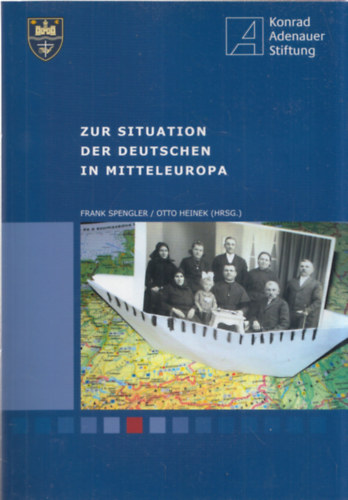 Otto Heinek Frank Spengler - Zur situation der deutschen in Mitteleuropa