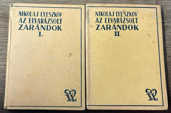 Nikol�j Lyeszkov  (Nyikolaj Szemjonovics Leszkov) - Az elvar�zsolt zar�ndok I-II.