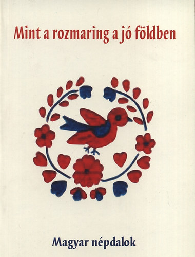 Mint a rozmaring a j� f�ldben