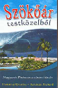 Homolya Orsolya; Rkcza Richrd - Szkr testkzelbl
