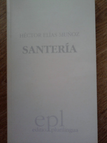 Héctor Elías Munoz - Santería