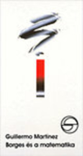 Guillermo Mart�nez - Borges �s a matematika (m�rleg)