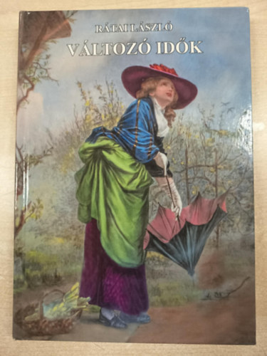 R�tai L�szl� - V�ltoz� id�k