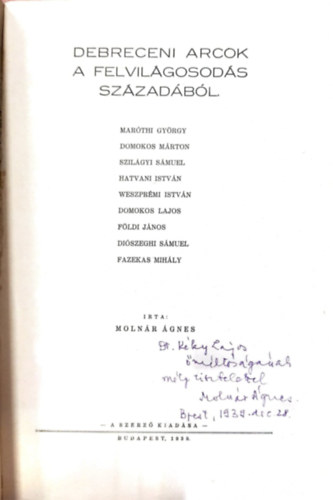 Molnár Ágnes - Debreceni arcok a felvilágosodás századából (dedikált)