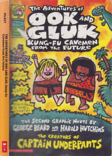 George Beard; Harold Hutchins - The Adventures of Ook and Gluk, Kung-Fu Cavemen From the Future