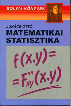 Luk�cs Ott� - Matematikai statisztika