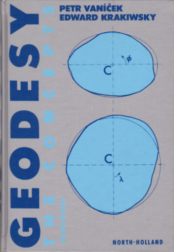 E. J. Krakiwsky P. Van�cek - Geodesy: The Concepts