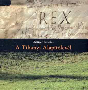 Zelliger Erzs�bet - A tihanyi alap�t�lev�l
