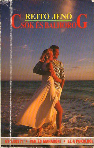 Rejtő Jenő - Csók és balhorog (Három kisregény)