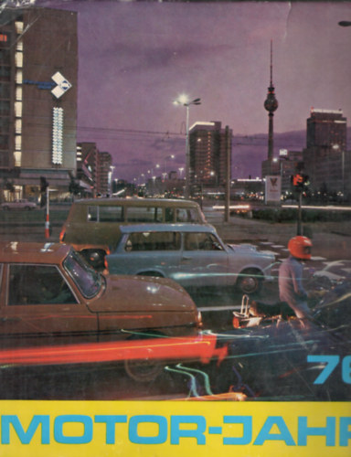Motor-Jahr 76 - Eine internationale Revue