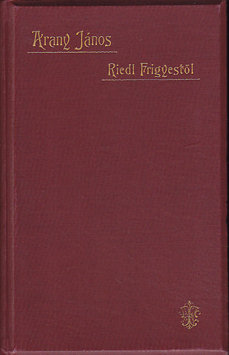 Riedl Frigyes - Arany J�nos