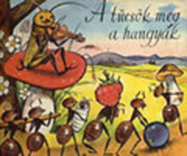 J. Z. Nov�k - A t�cs�k meg a hangy�k