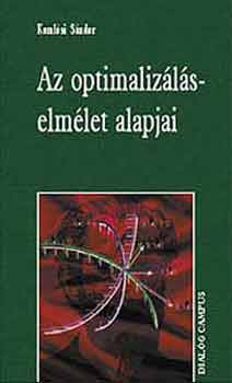 Komlsi Sndor - Az optimalizlselmlet alapjai