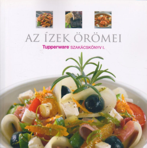Jo Zsuzsanna  (szerk.) - Az zek rmei I.
