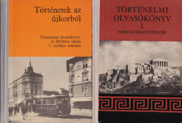 Major Jzsef, Hahn Istvn Devecseri Lszln - 2 db trtnelmi olvasknyv: I. Forrsszemelvnyek + Trtnetek az jkorbl