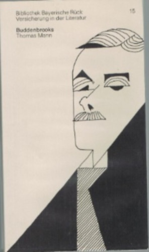 Thomas Mann - Buddenbrooks-The decline of a  familiy