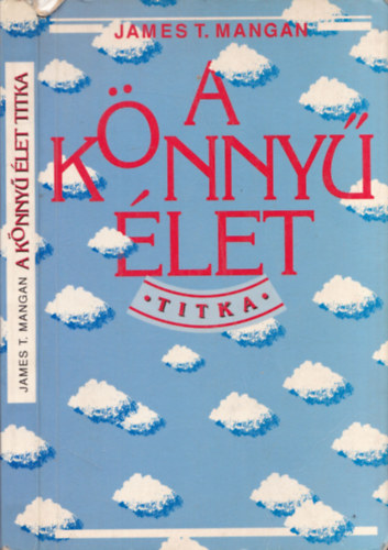 James T. Mangan - A knny let titka
