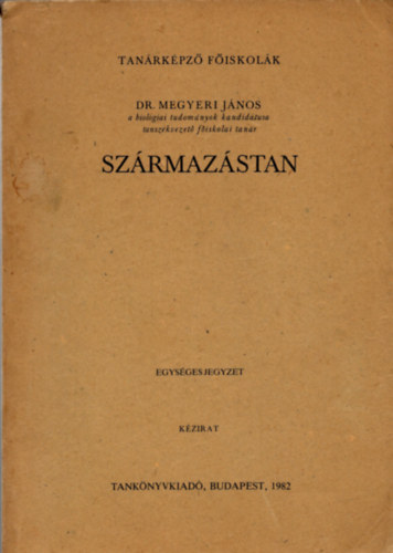Dr. Megyeri Jnos - Szrmazstan