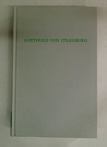 Alois Wolf - Gottfried von Strassburg (Wege der Forschung, Band 320)