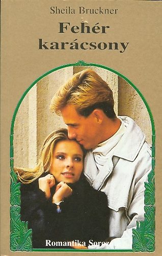 Sheila Bruckner - Feh�r kar�csony (Romantika)