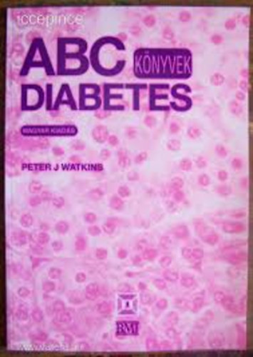 Peter J. Watkins - ABC könyvek - Diabetes