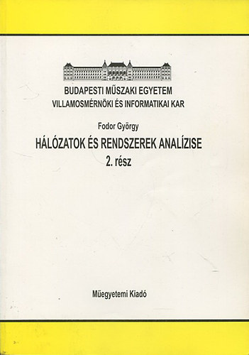 Fodor Gy�rgy - H�l�zatok �s rendszerek Anal�zise II.